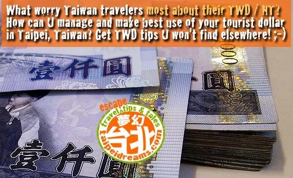 3 Smartest Taiwan Dollar Travel Tips!