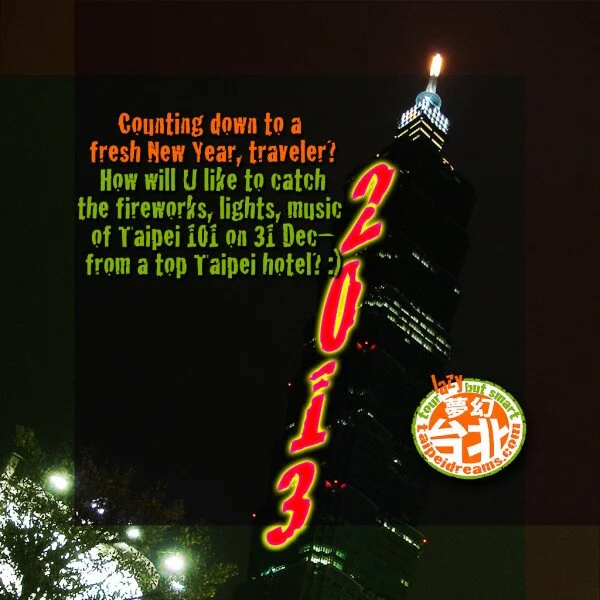 Watch Taipei 101 Fireworks New Year Countdown From These Top Taipei City Hotels!